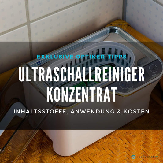 Ultraschallreiniger Konzentrat: Inhaltsstoffe, Anwendung & Kosten